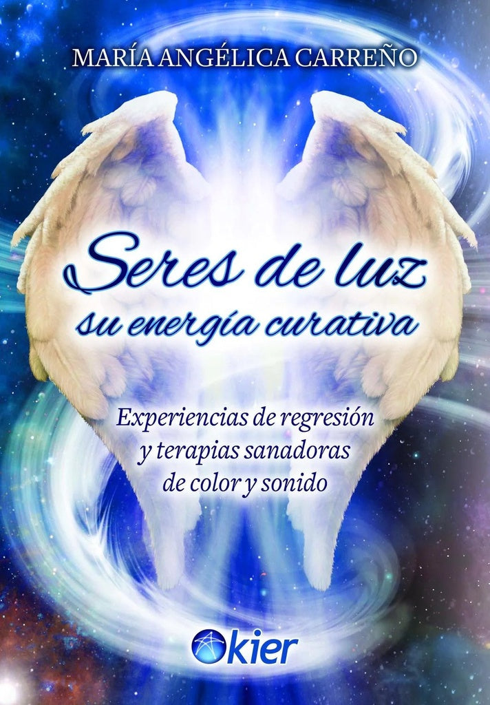 Seres de luz su energía curativa | Maria Angélica  Carreño