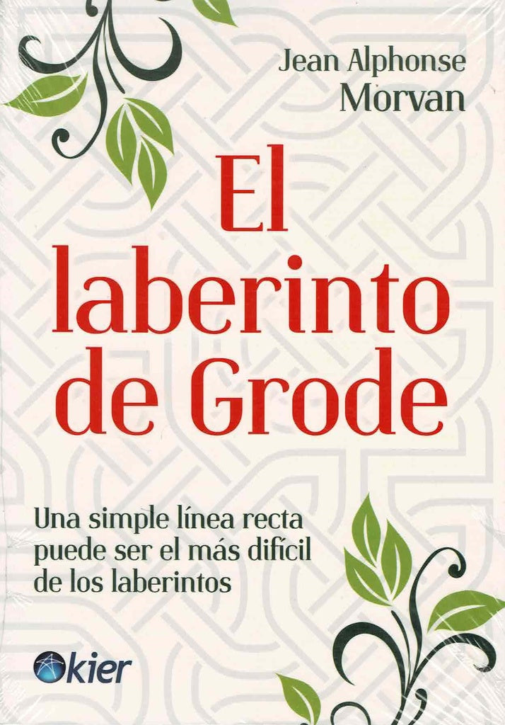 El laberinto de Grode (AUT) | Jean Alphonse Morvan