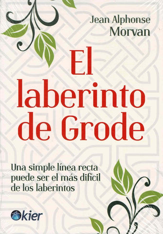 El laberinto de Grode (AUT) | Jean Alphonse Morvan