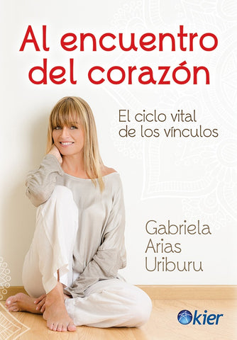 Al encuentro del corazón | Gabriela Arias Uriburu