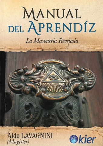 MANUAL DEL APRENDIZ.. | Aldo Lavagnini