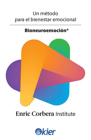 UN METODO PARA EL BIENESTAR EMOCIONAL | Enric Corbera