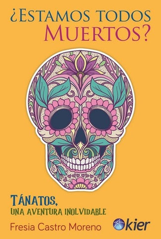 ¿Estamos todos muertos? | Fresia Castro Moreno