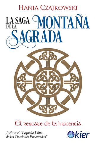 LA SAGA DE LA MONTAÑA SAGRADA*.. | Hania Czajkowski