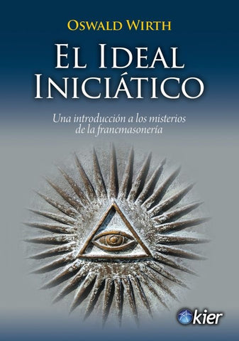 El ideal iniciatico  | Oswald Wirth