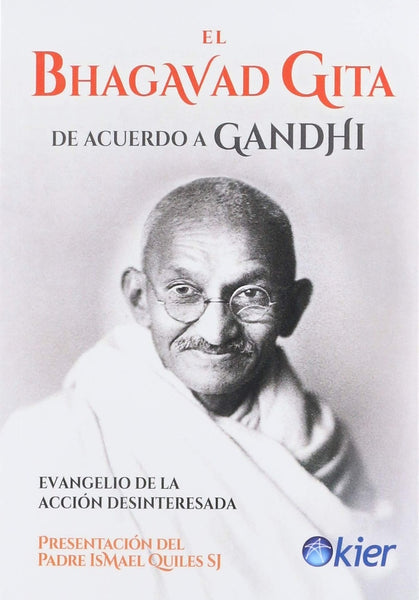 EL BHAGAVAD GITA.. | Gandhi