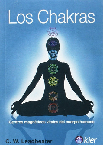 LOS CHAKRAS | Charles W. Leadbeater
