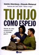 Tu hijo como espejo | Aisenberg, Melamud