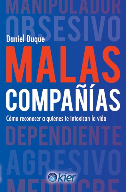 Malas compañías | Daniel Duque