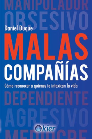 Malas compañías | Daniel Duque