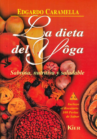 LA DIETA DEL YOGA.. | Edgardo Caramella