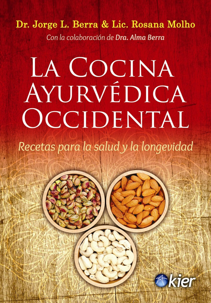 COCINA AYURVEDICA OCCIDENTAL | Jorge Luis Berra