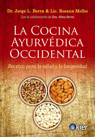 COCINA AYURVEDICA OCCIDENTAL | Jorge Luis Berra