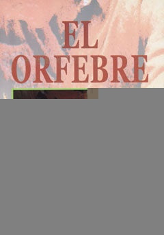 EL ORFEBRE.. | Silvia Freire