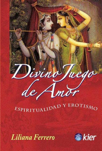 Divino juego de amor | Liliana Ferrero