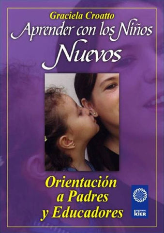 PRENDER CON LOS NIÑOS NUEVOS | GRACIELA  CROATTO