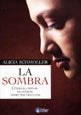 LA SOMBRA: COMO ILUMINAR NUESTROS ASPECTOS OCULTOS.. | Alicia Schmoller