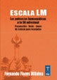 ESCALA LM.. | Fernando Flores