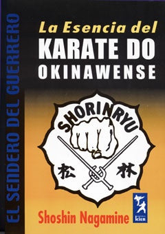 La Esencia del karate Do* | SHOSHIN  NAGAMINE
