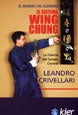 EL SISTEMA WING CHUNG*.. | Crivellari, Veiga