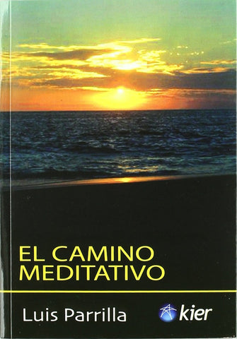 CAMINO MEDITATIVO, EL  | LUIS PARRILLA,