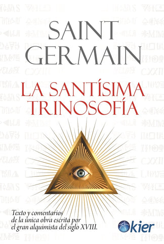 LA SANTISIMA TRINOSOFIA*.. | Saint Germain