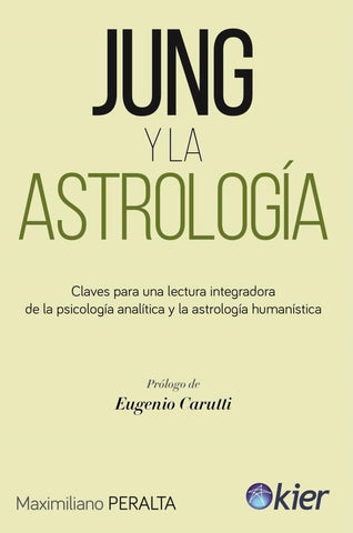 JUNG Y LA ASTROLGIA..* | MAXIMILIANO PERALTA