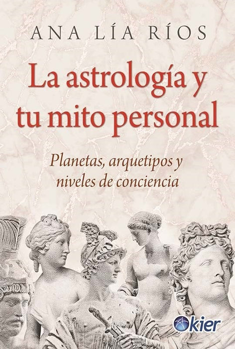La astrología y tu mito personal | Ana Lía Ríos