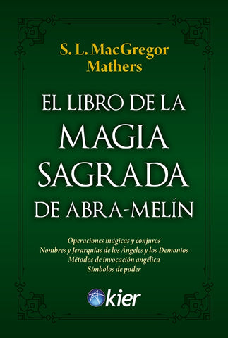 LIBRO DE LA MAGIA SAGRADA ABRA MELIN | S.I. MAC GREGOR