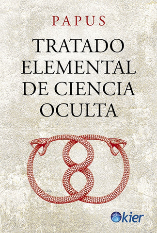 TRATADO ELEMENTAL DE CIENCIA OCULTA.. | Papus