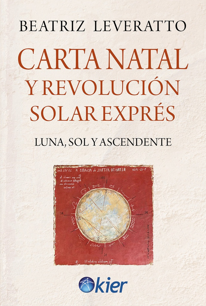 CARTA NATAL Y REVOLUCION SOLAR EXPRES.. | Beatriz Leveratto