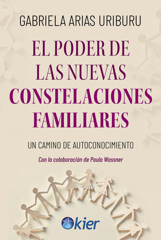 PODER DE LAS NUEVAS CONSTELACIONES FAMILIARES.. | Gabriela Arias Uriburu