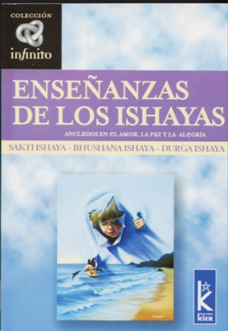 Enseñanzas de los Ishayas* | Sakti Ishaya