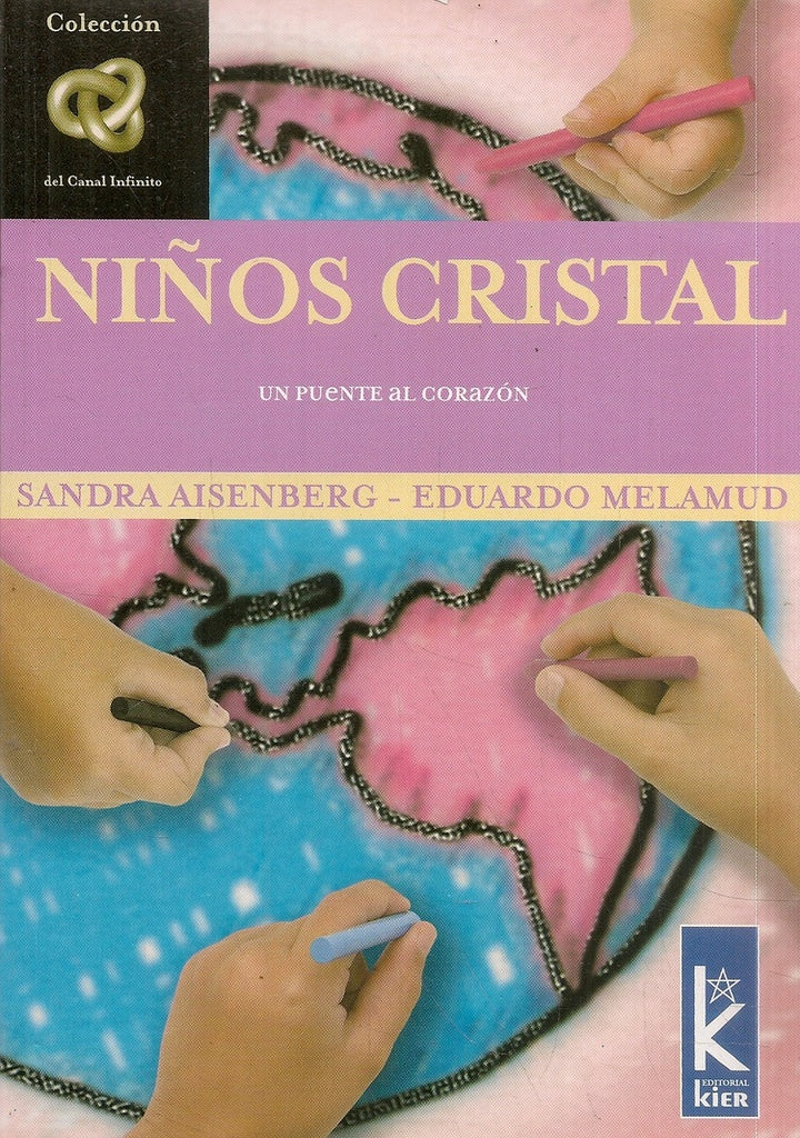 NIÑOS CRISTAL .. | Sandra Aisemberg