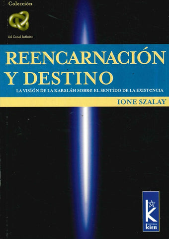 Reencarnación y destino | Ione Szalay