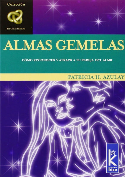 ALMAS GEMELAS .. | Patricia Azulay