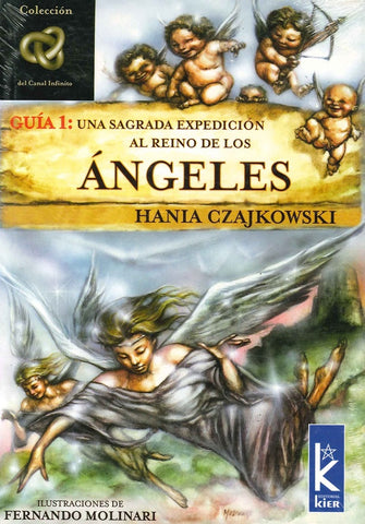 ANGELES, UNA SAGRADA EXPEDICION 1 | Hania Czajkowski