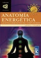 ANATOMIA ENERGETICA