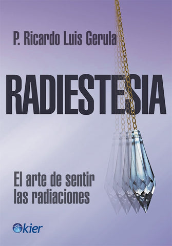 RADIESTESIA | Ricardo Luis Gerula