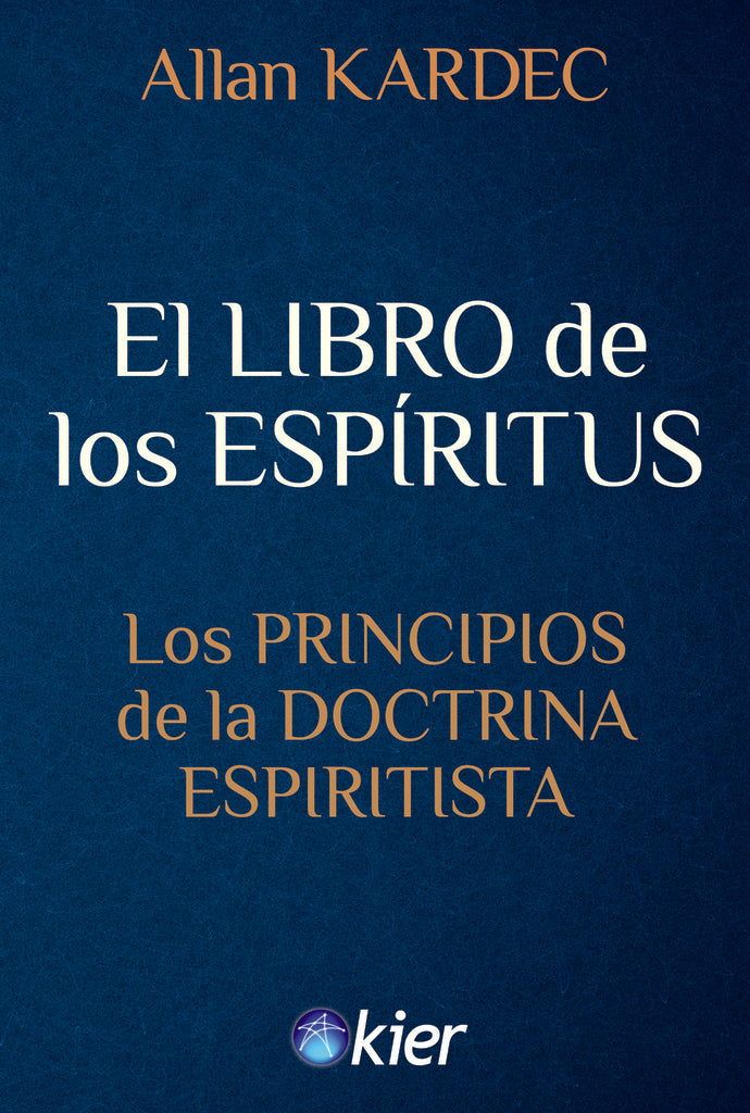 EL LIBRO DE LOS ESPÍRITUS.. | Allan Kardec