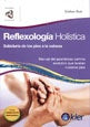 REFLEXOLOGIA HOLISTICA: SABIDURIA DE LOS PIES A LA CABEZA.. | Buk, Bermúdez
