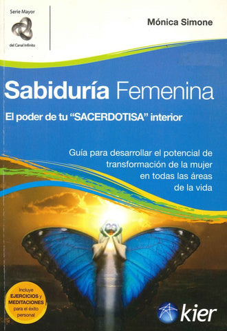 SABIDURIA FEMENINA: PODER DE TU SACERDOTISA INTERIOR.. | Simone, Bermúdez