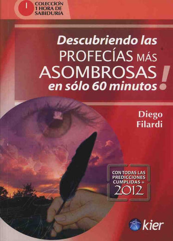 DESCUBRIENDO PROFECIAS MAS ASOMBROSAS | DIEGO FILARDI