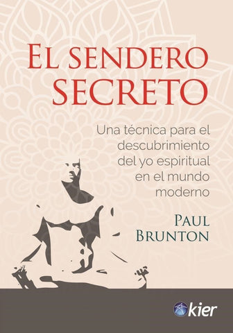 El sendero secreto | PAUL BRUNTON