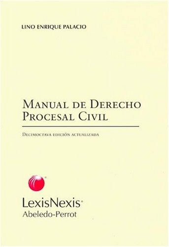 Manual de derecho procesal civil | Lino Enrique Palacio