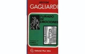 PUÑADO DE EMOCIONES.. | Héctor Gagliardi