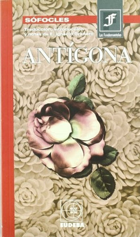 ANTIGONA *  | Sófocles .
