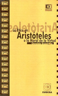 Etica en Aristóteles, La | Osvaldo Guariglia