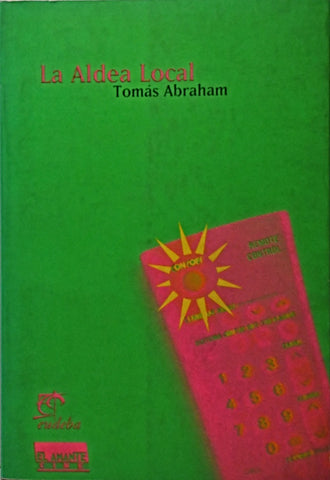 LA ALDEA LOCAL.. | Tomas Abraham