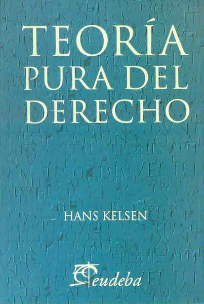 Teoría pura del derecho | Kelsen Hans